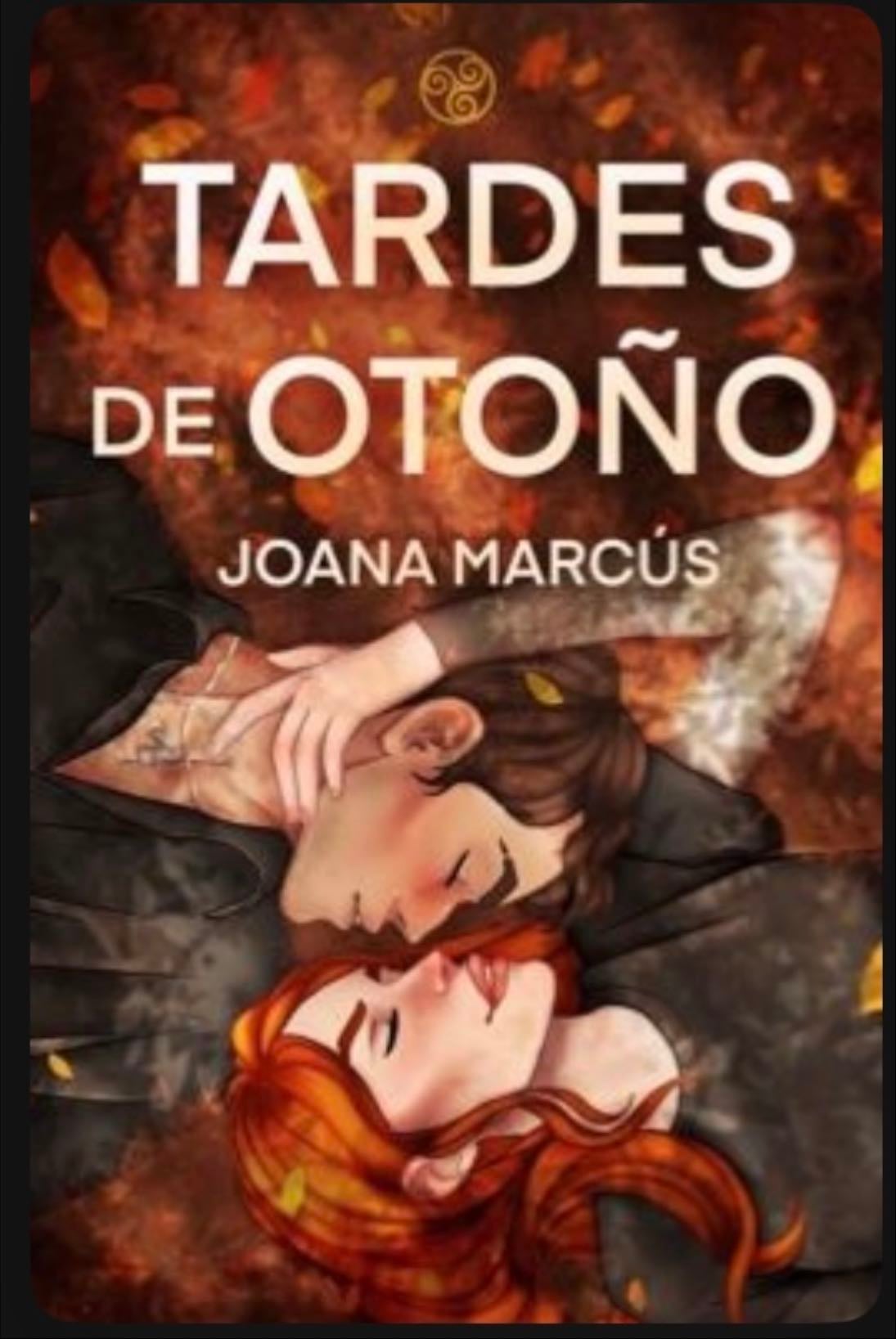 Tardes de Otoño - Joana Marcús