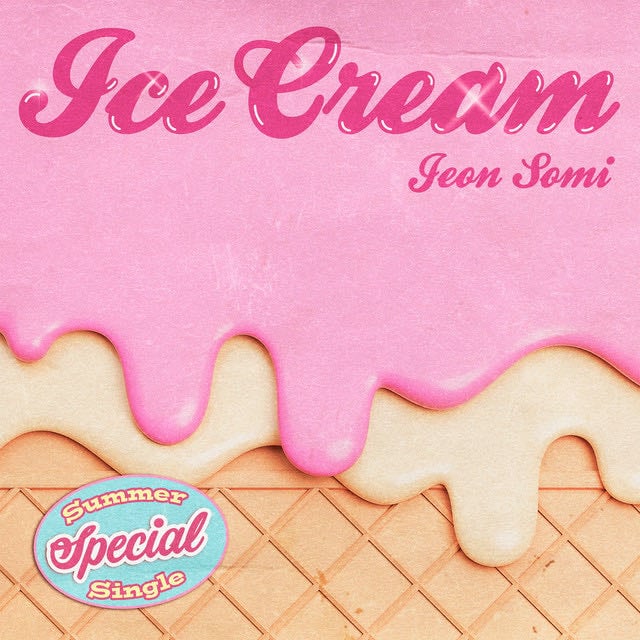 Ice Cream - Song · JEON SOMI