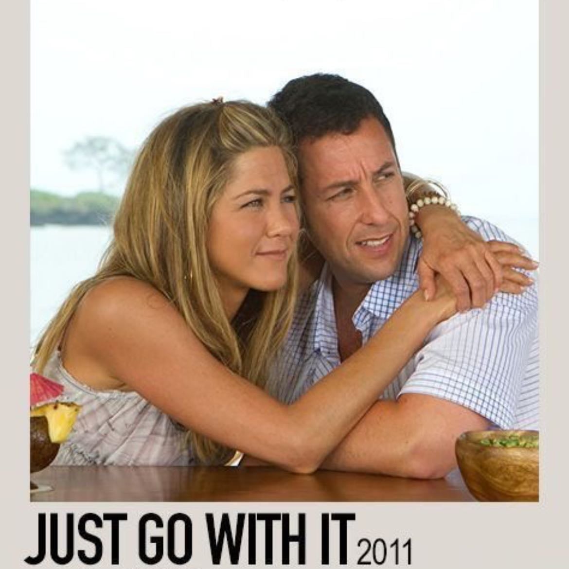 Just Go with It - Dennis Dugan · 2011