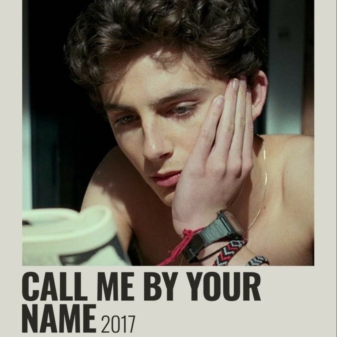 Call Me by Your Name - Luca Guadagnino · 2017