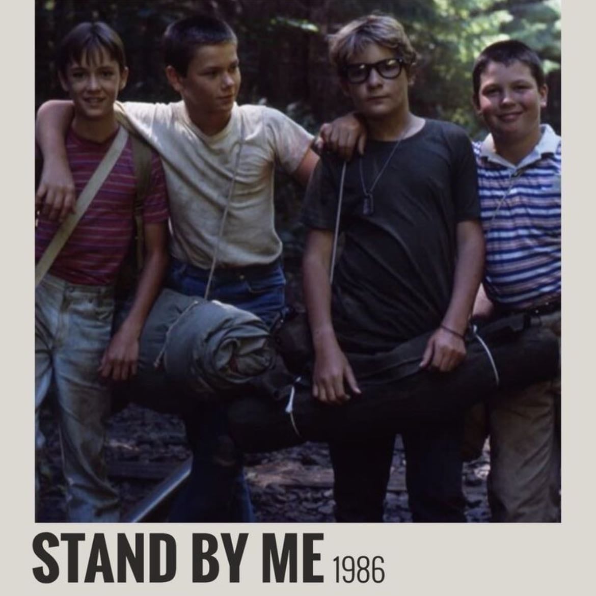 Stand by Me - Rob Reiner · 1986