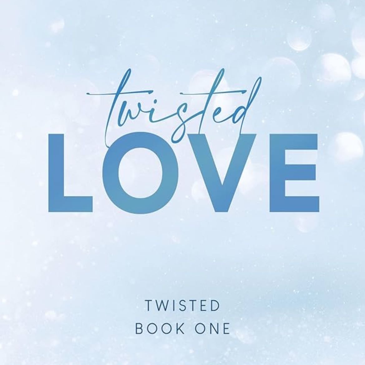 Twisted Love (Twisted, 1) - Ana Huang · 2022