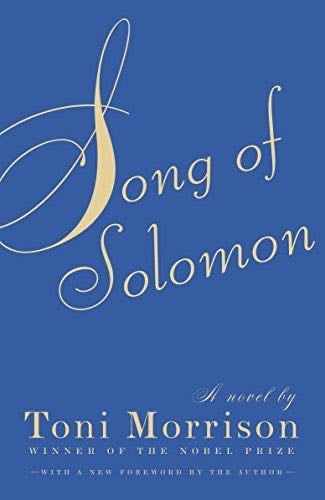 Song of Solomon - Toni Morrison · 2004