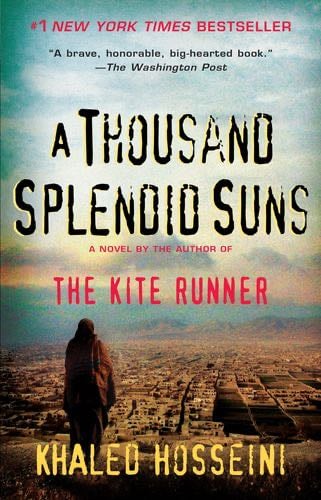 A Thousand Splendid Suns - Khaled Hosseini · 2008