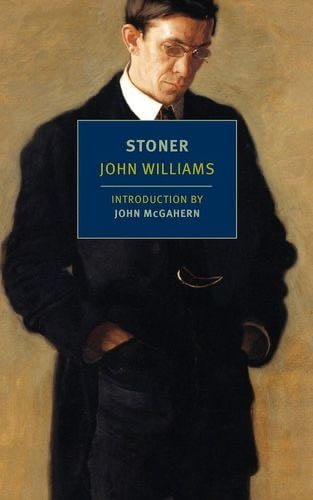 Stoner (New York Review Books Classics) - John Williams · 2010