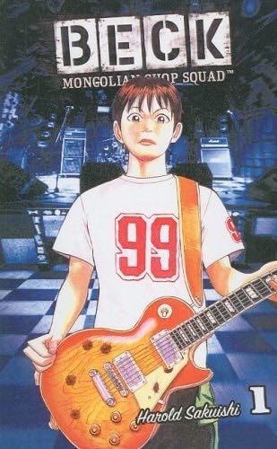 Beck 1: Mongolian Chop Squad - H. Sakuishi