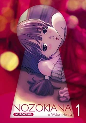 Nozokiana - tome 1 (1) - Wakoh Honna · 2012