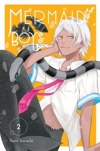 Mermaid Boys, Vol. 2 (Mermaid Boys, 2) - Yomi Sarachi · 2018
