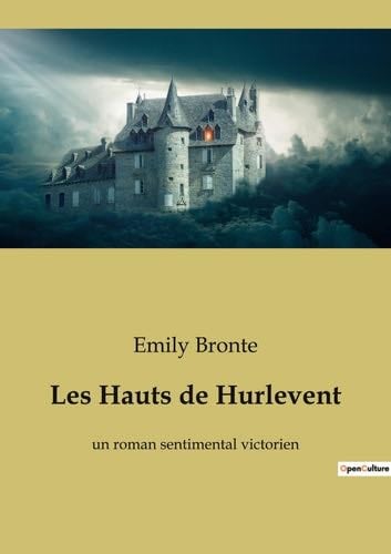 Les Hauts de Hurlevent - Emily Bronte · 2022