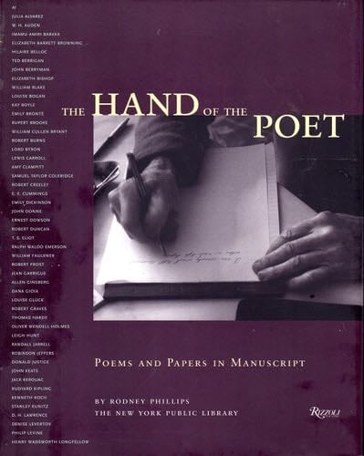 The Hand of The Poet: Poems and Papers in Manuscript - · 1997
