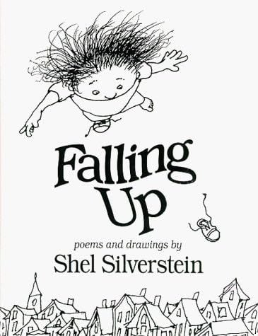 Falling Up - Shel Silverstein · 2003