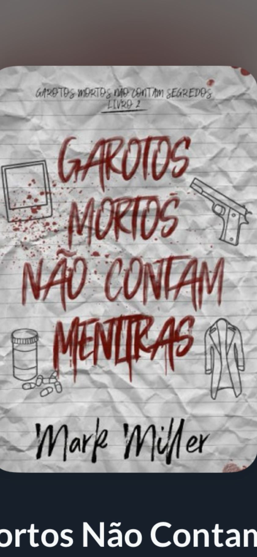 Garotos mortos não contam mentiras