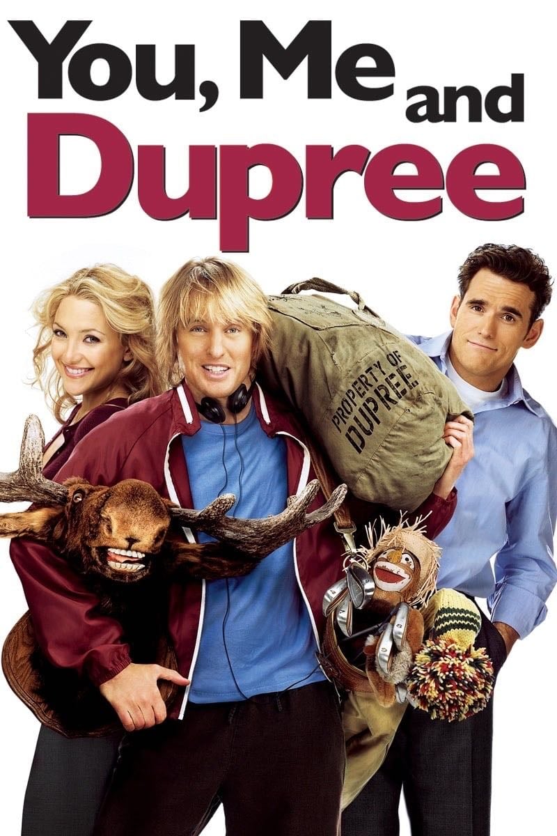 You, Me and Dupree - Anthony Russo · 2006