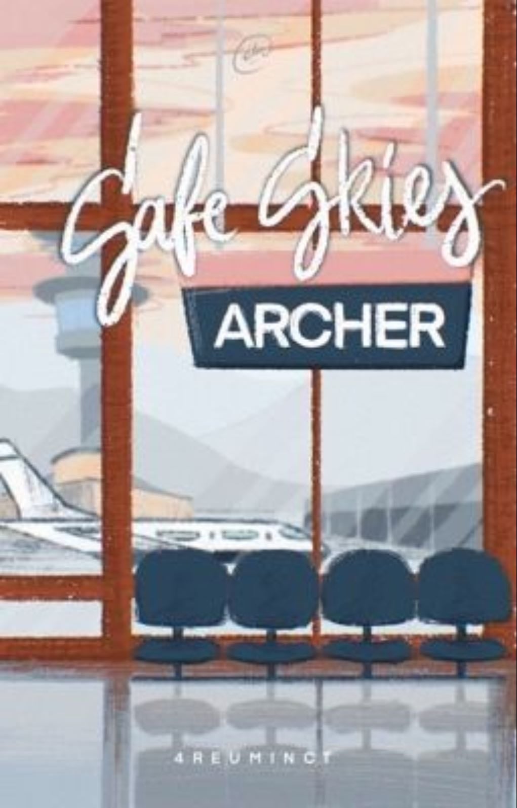 Safe Skies, Archer - 4reuminct · 2023