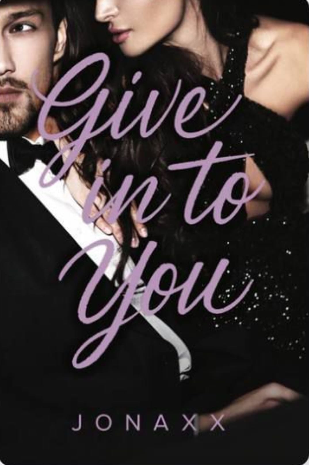 Give In To You - Jonaxx