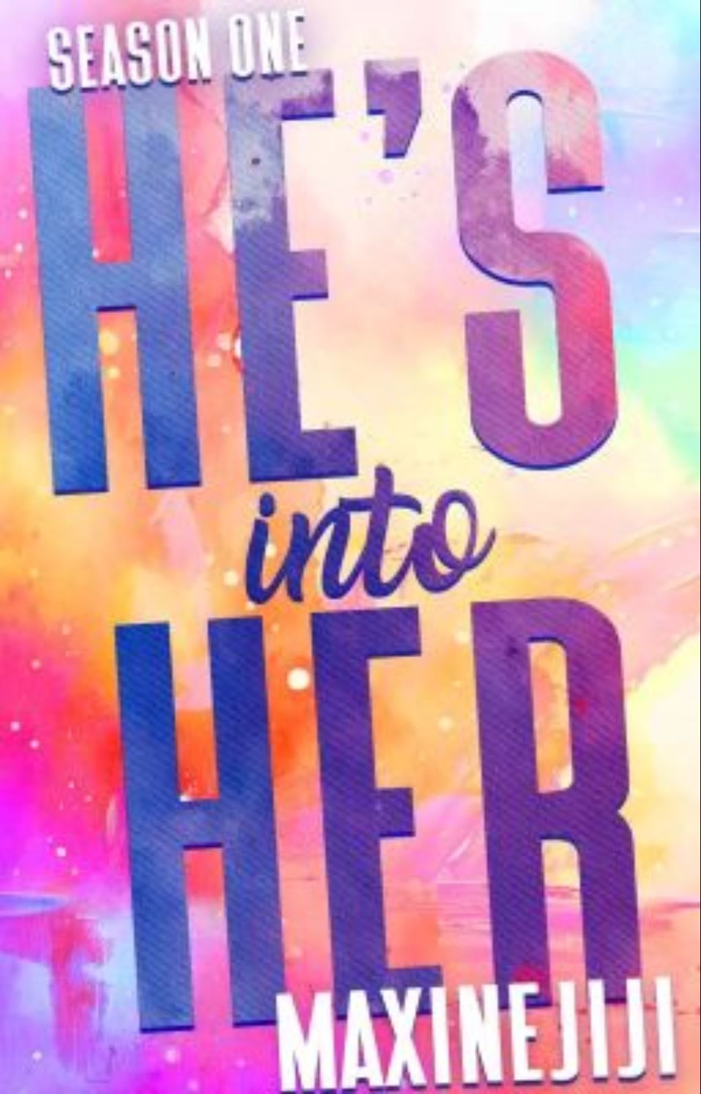 He's into Her - Maxinejiji · 2014