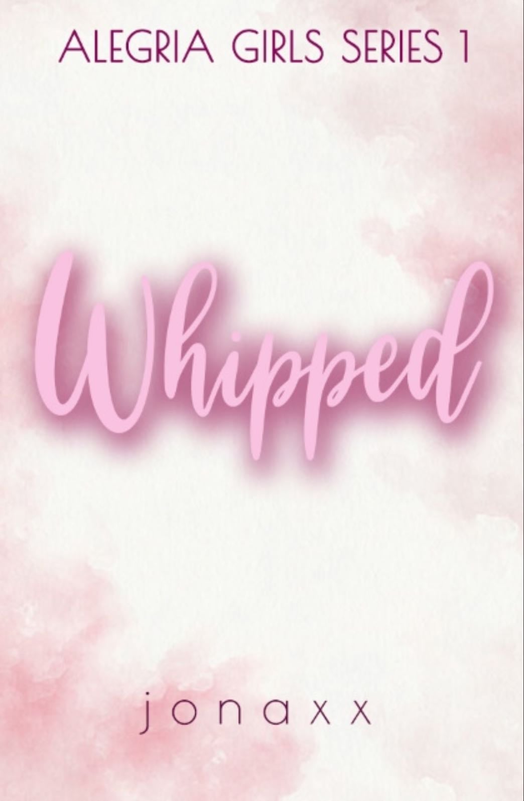 Whipped - Jonaxx