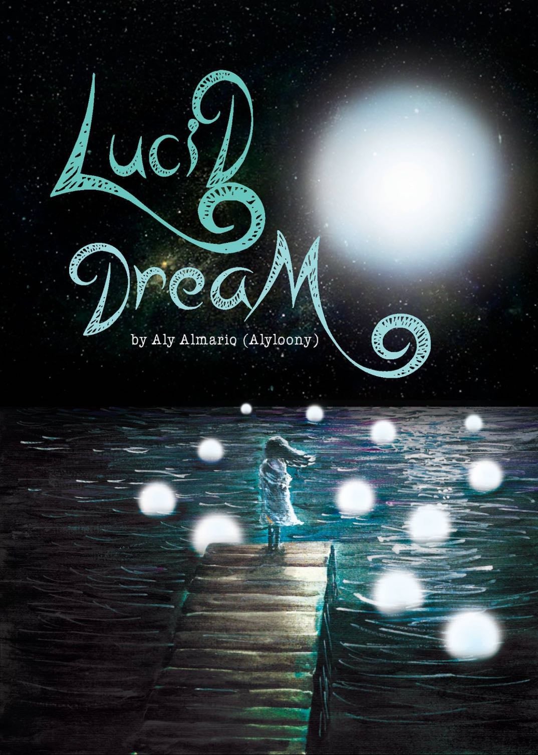 Lucid dream - Alyloony · 2015