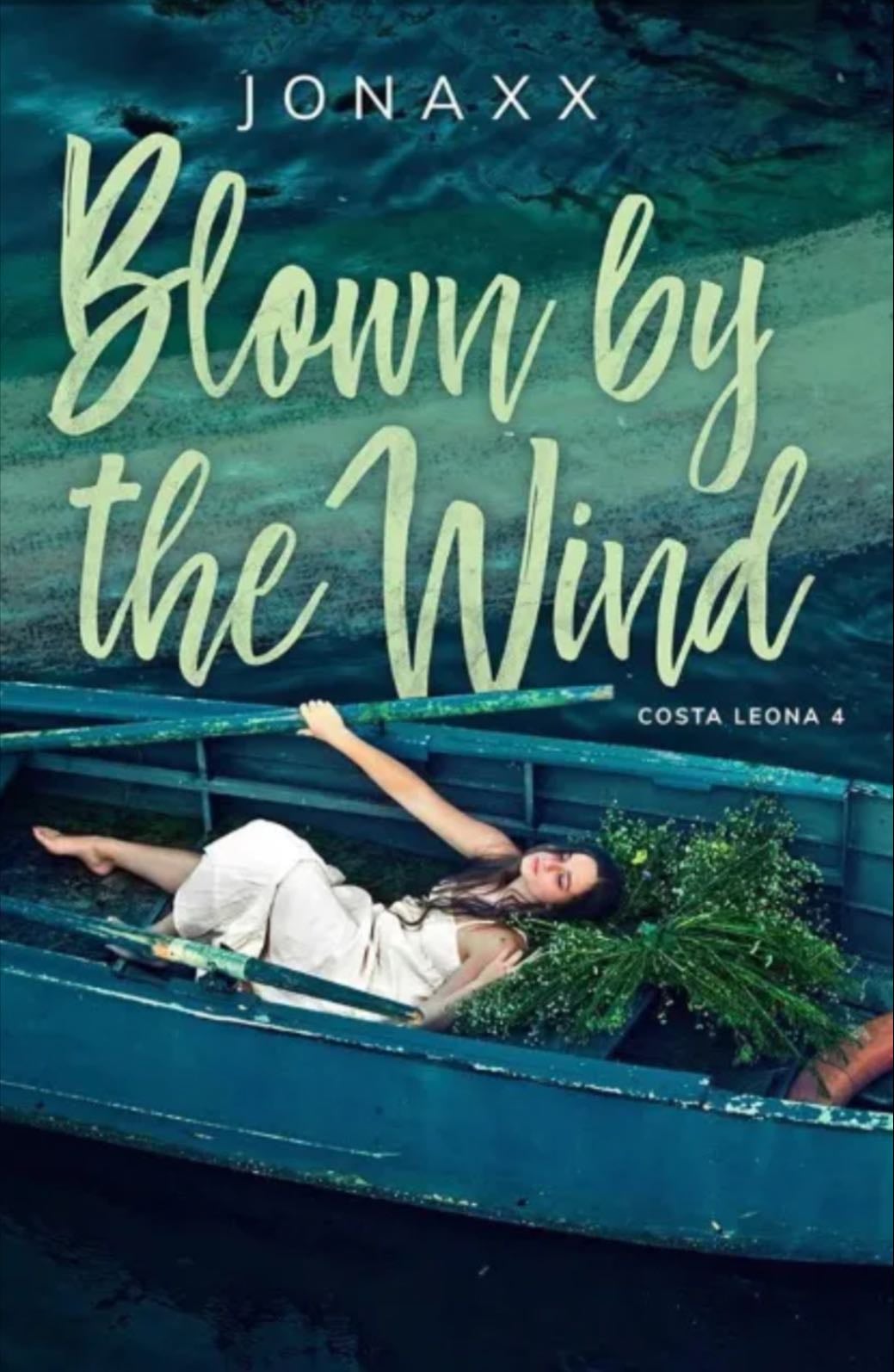 Blown by the Wind - Jonaxx