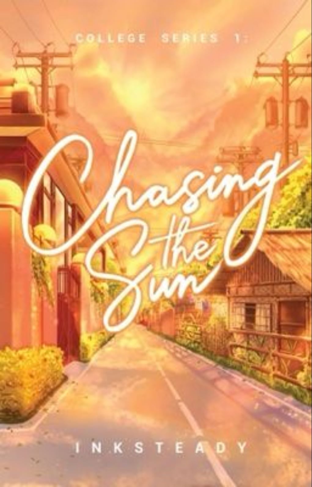 Chasing the Sun - Inksteady