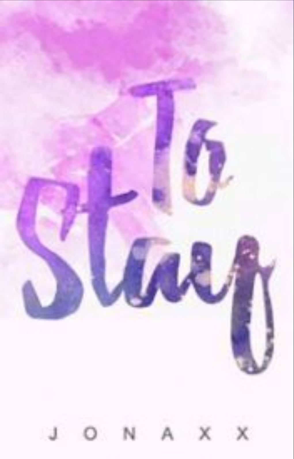 To Stay - Jonaxx