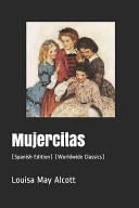 Mujercitas - Louisa May Alcott · 2018