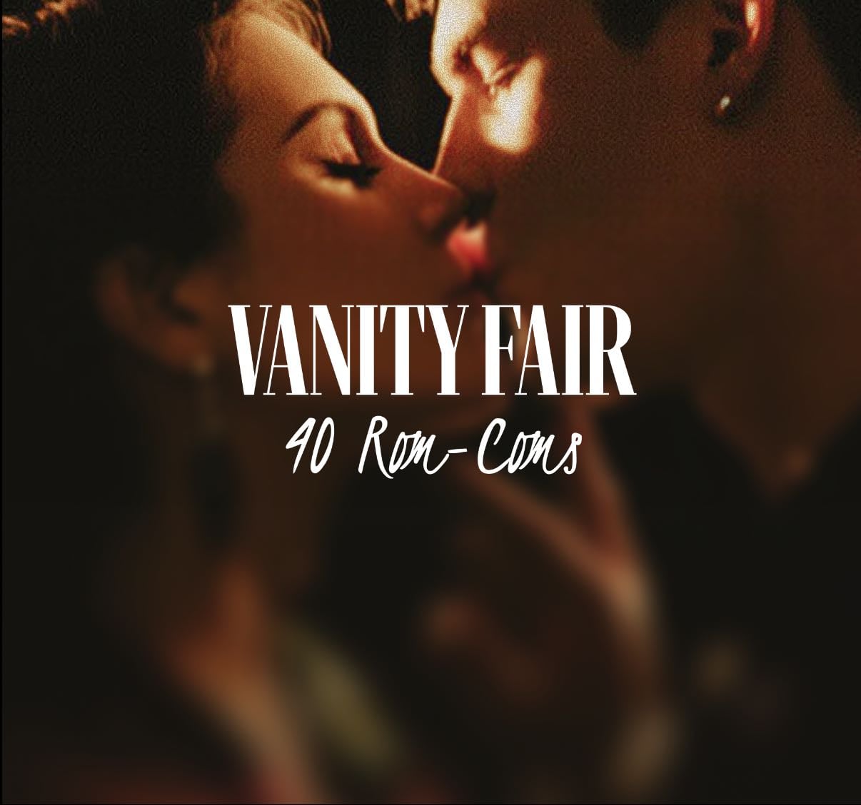 Vanity Fair’s Best 40 Rom-Coms of All Time