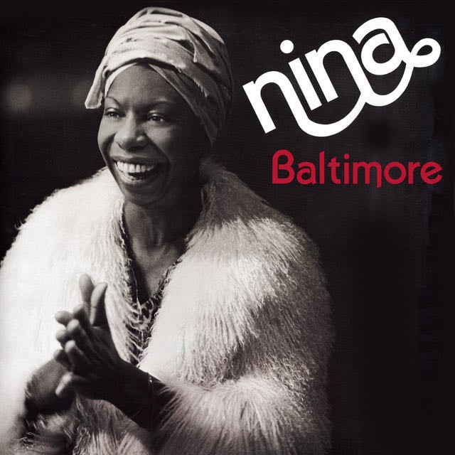 Baltimore - Song · Nina Simone