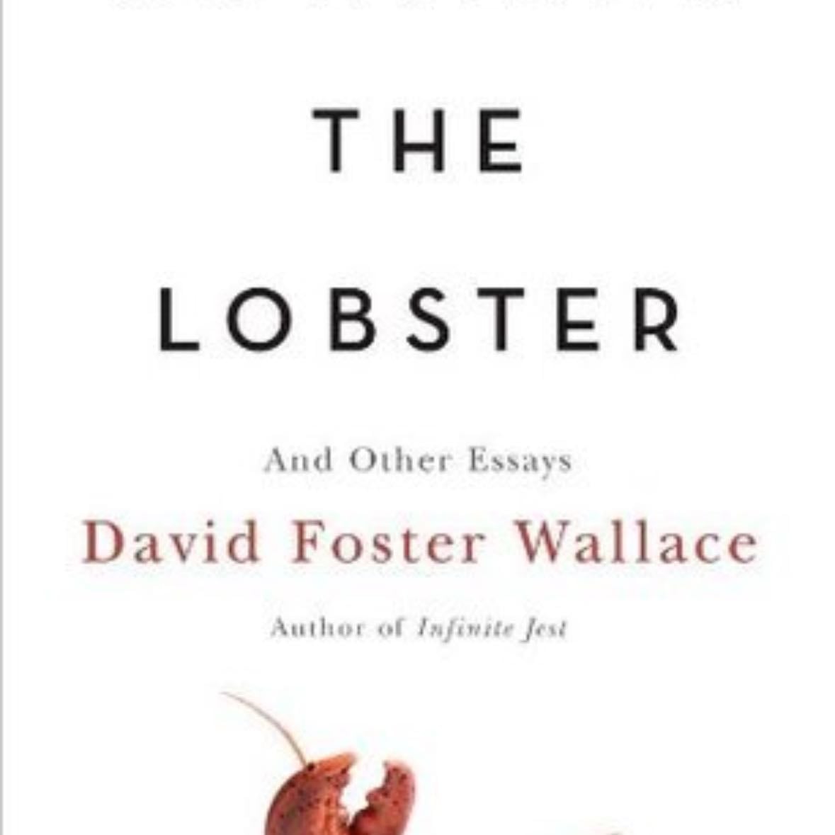 Consider The Lobster - David Foster Wallace