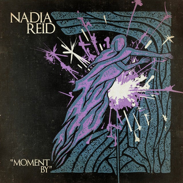 Moment By - Song · Nadia Reid