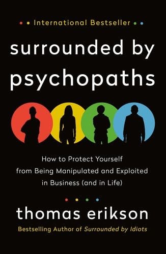 Surrounded by Psychopaths - Thomas Erikson · 2020
