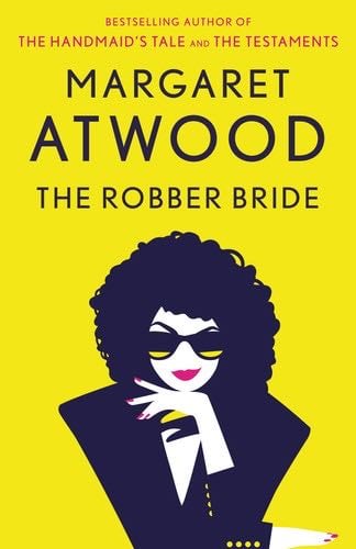 The Robber Bride - Margaret Atwood · 1998