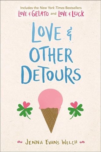 Love & Other Detours - Jenna Evans Welch