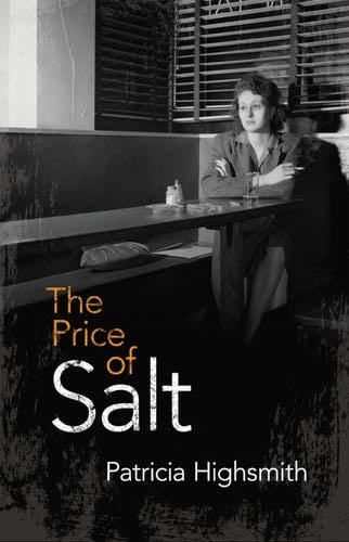 The Price of Salt - Patricia Highsmith · 1952