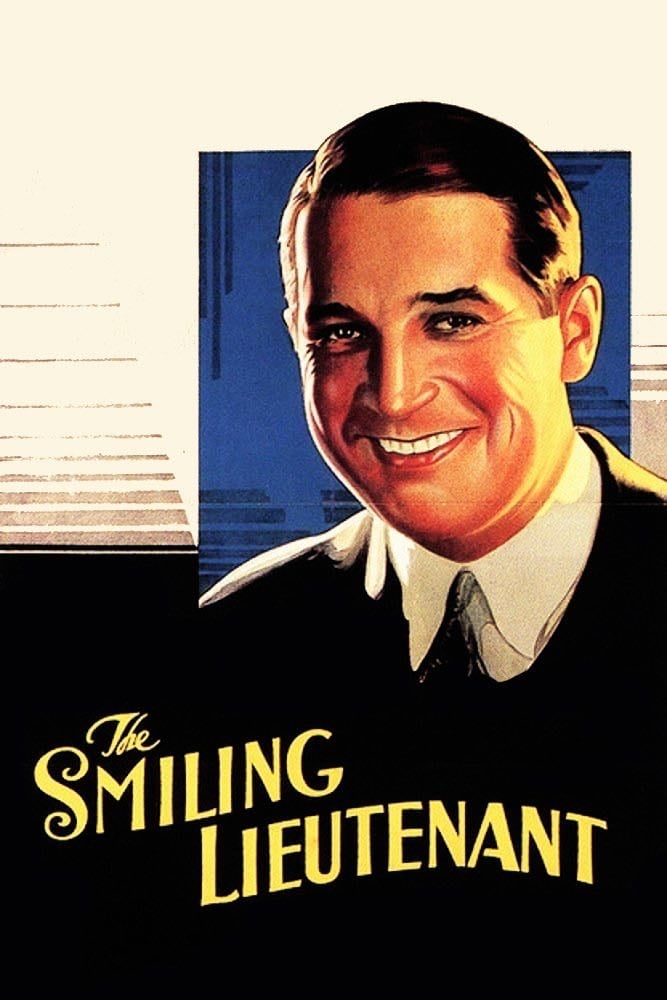 The Smiling Lieutenant - Ernst Lubitsch · 1931