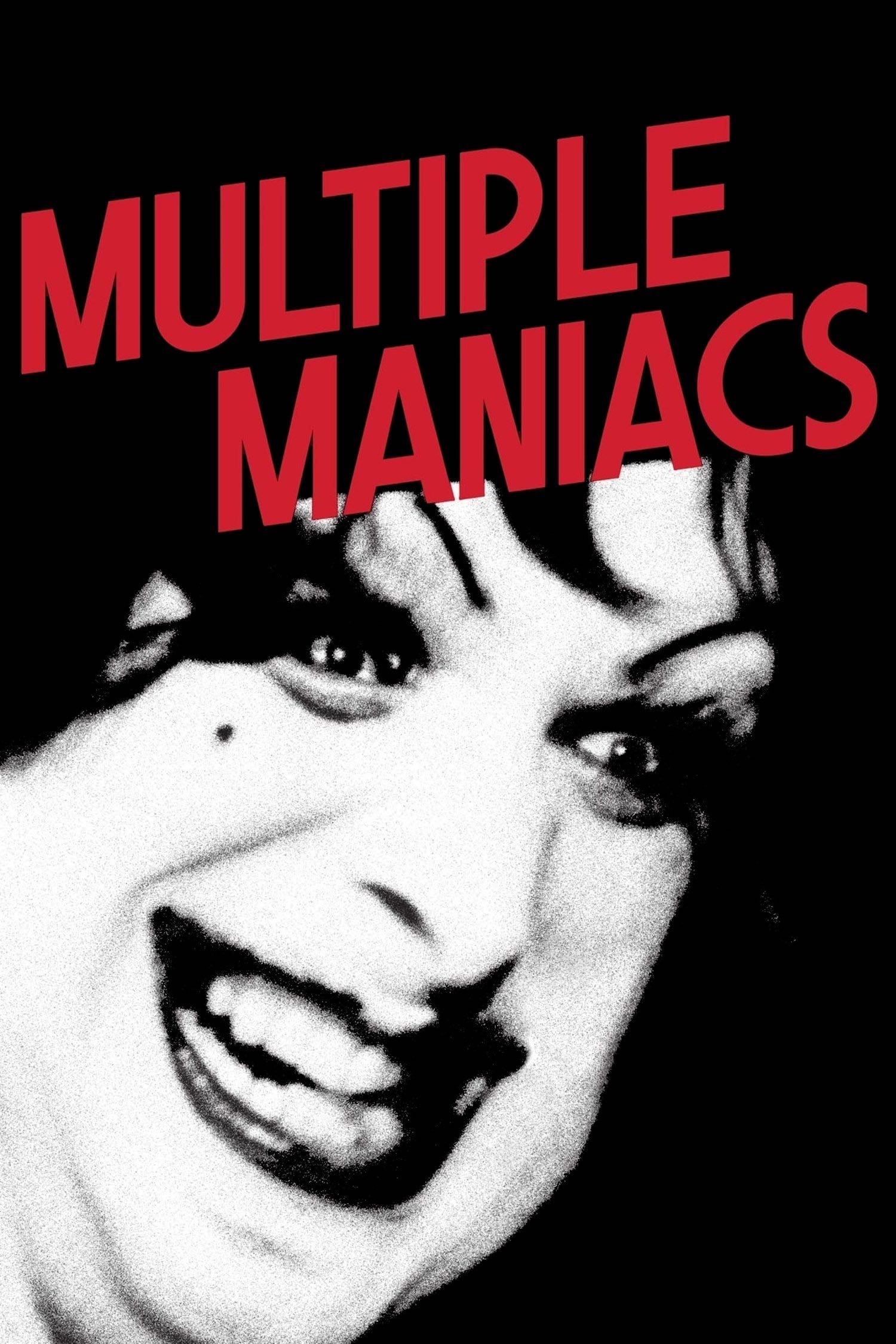 Multiple Maniacs - John Waters · 1970