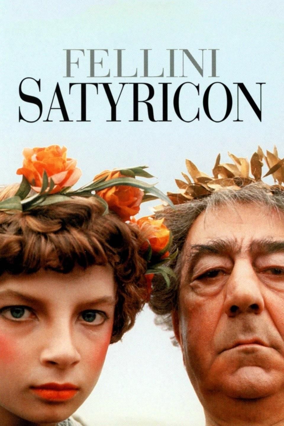 Satyricon - Federico Fellini · 1969