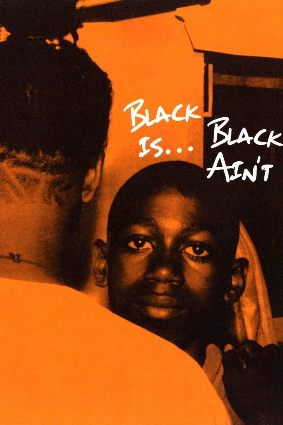 Black Is… Black Ain’t - Marlon Riggs · 1994