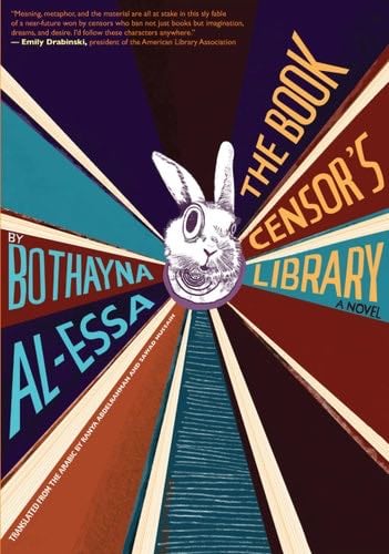 The Book Censor's Library - Bothayna Al-Essa · 2024