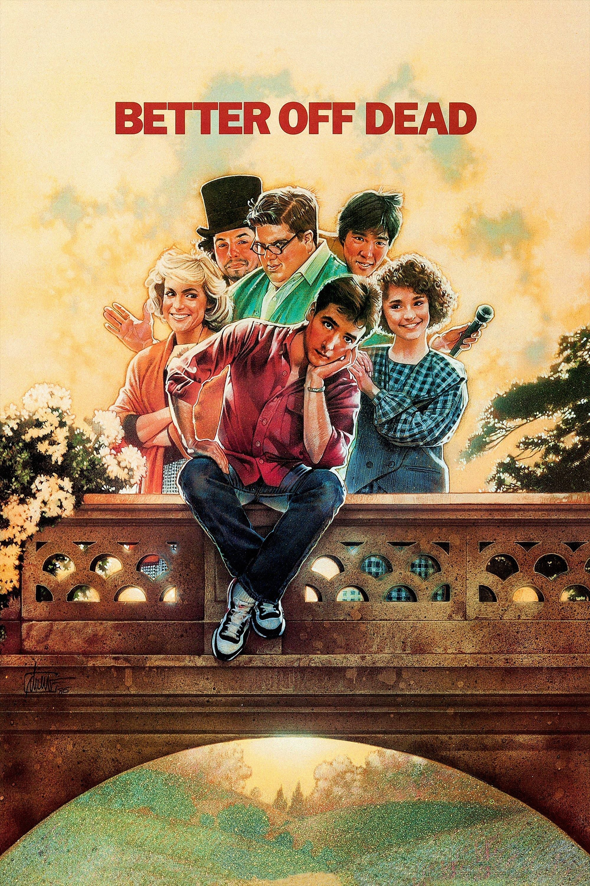 Better Off Dead... - Savage Steve Holland · 1985