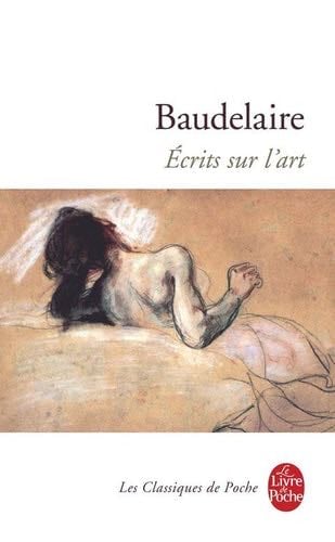 Écrits sur l'art - Charles Baudelaire · 2012