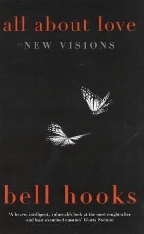 All about Love - Bell Hooks · 2000