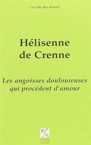 Hélisenne de Crenne - Les angoisses douloureuses qui procèdent d - Pascale Mounier, Natalia Bercea-Bocskai, Adèle Payen · 2024