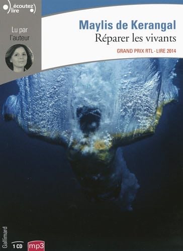 Réparer les vivants - Maylis de Kerangal · 2014