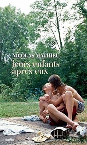 Leurs enfants apres eux (French Edition) - Nicolas Mathieu · 2018