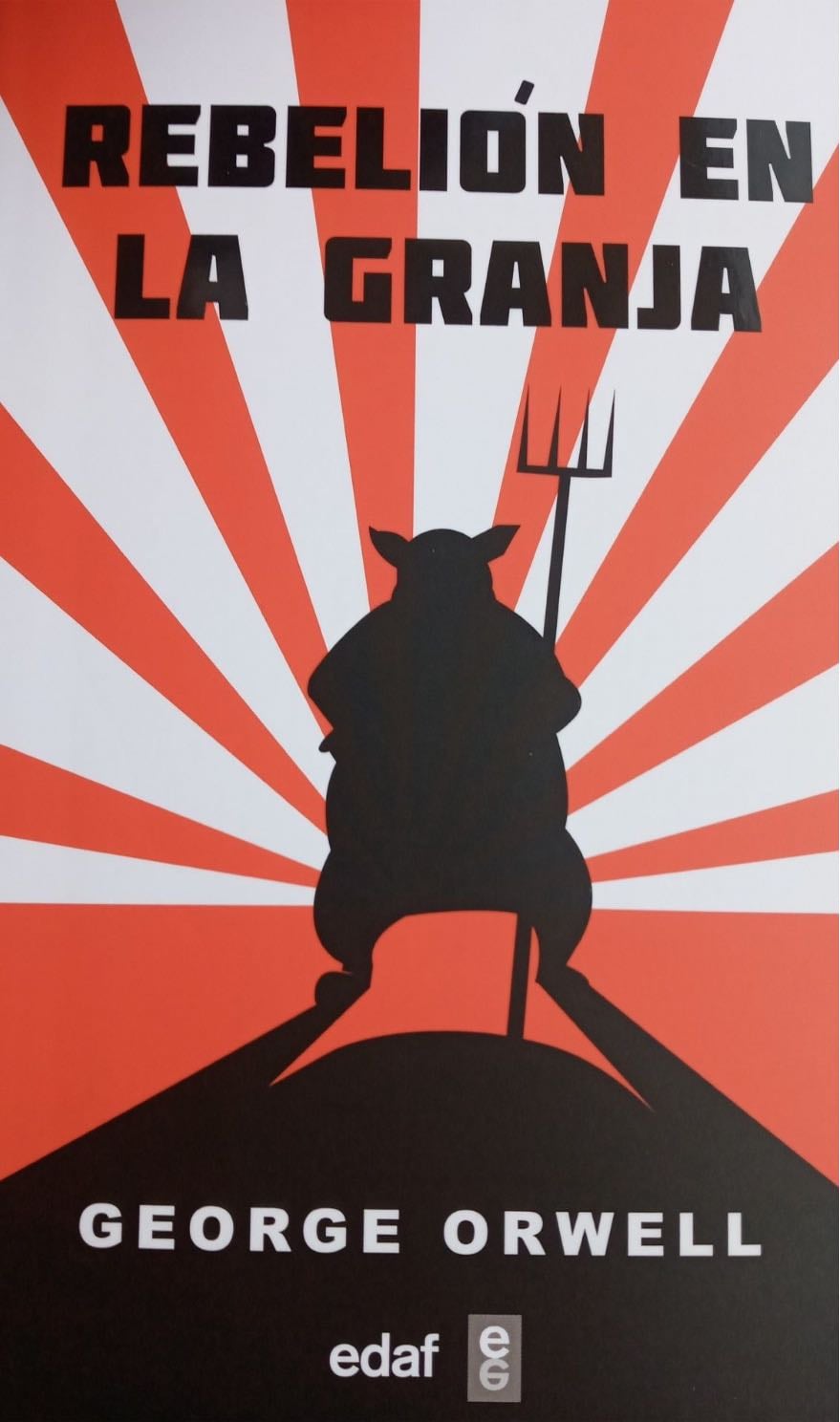 Rebelion en la Granja - George Orwell · 2021