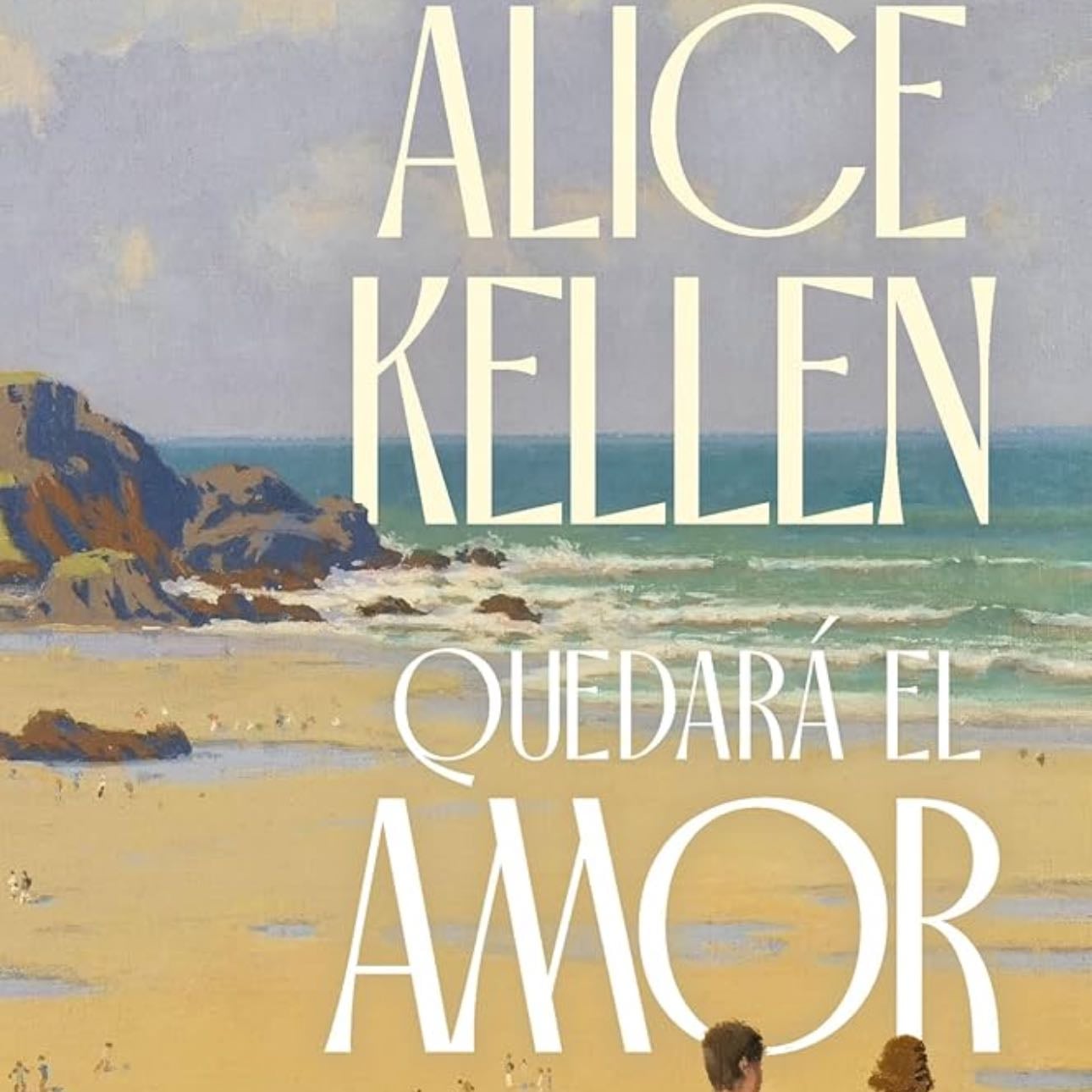 Quedará el amor - Alice Kellen