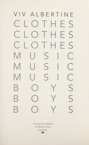 Clothes, Clothes, Clothes. Music, Music, Music. Boys, Boys, Boys.: A Memoir - Viv Albertine · 2014