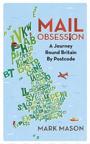 Mail Obsession - Mark Mason · 2015