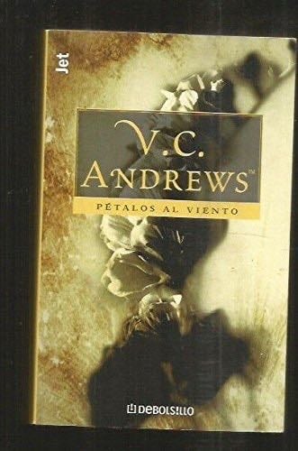 Petalos Al Viento - V. C. Andrews · 2002